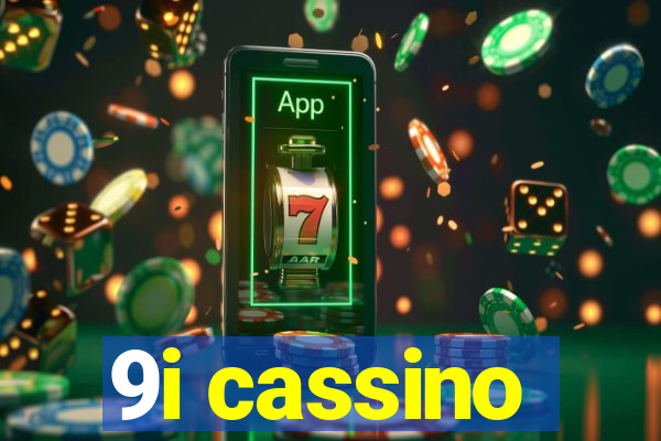 9i cassino