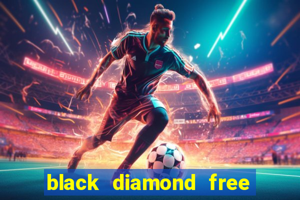 black diamond free casino slots