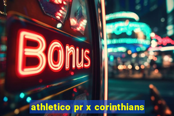 athletico pr x corinthians