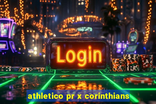 athletico pr x corinthians