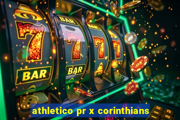 athletico pr x corinthians