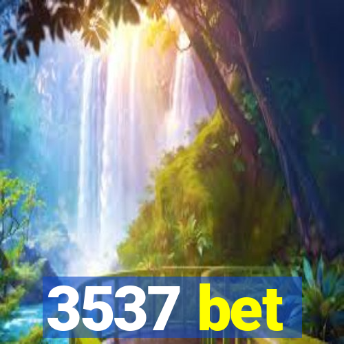 3537 bet