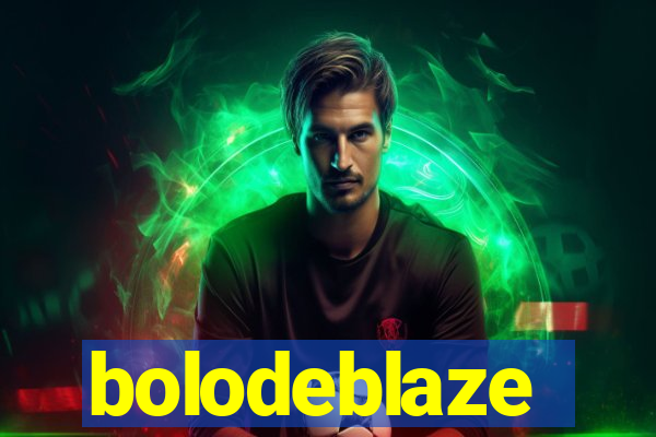 bolodeblaze