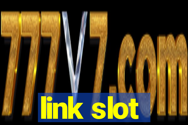 link slot