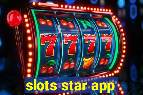 slots star app