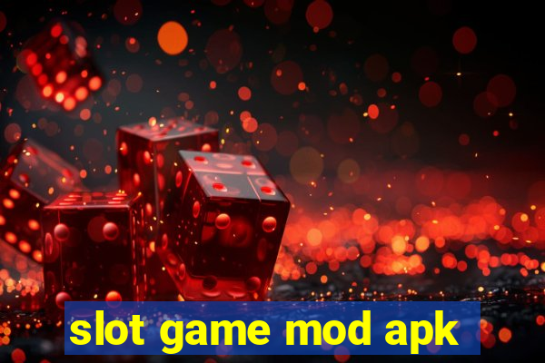 slot game mod apk