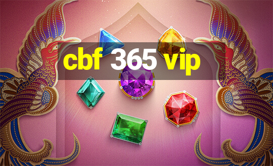 cbf 365 vip