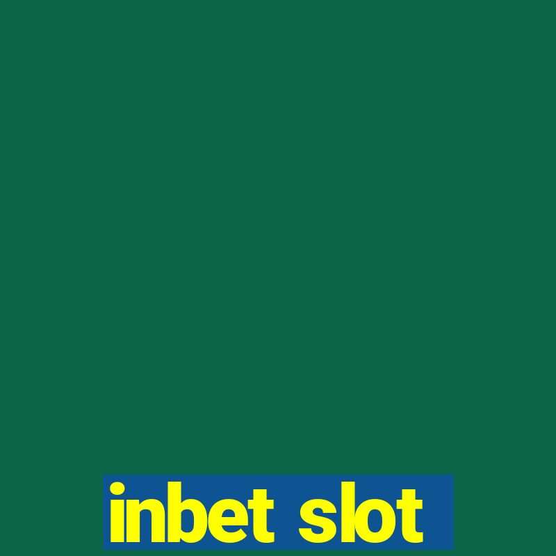 inbet slot