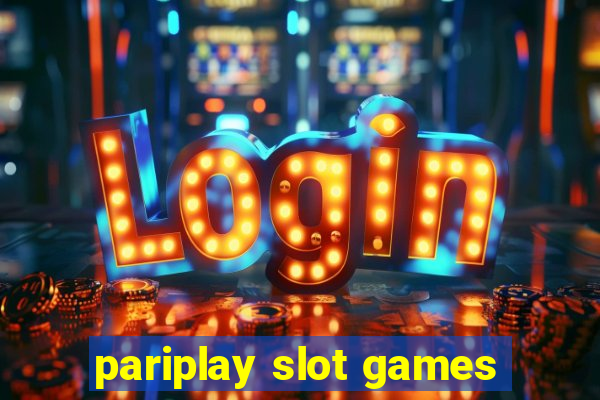 pariplay slot games