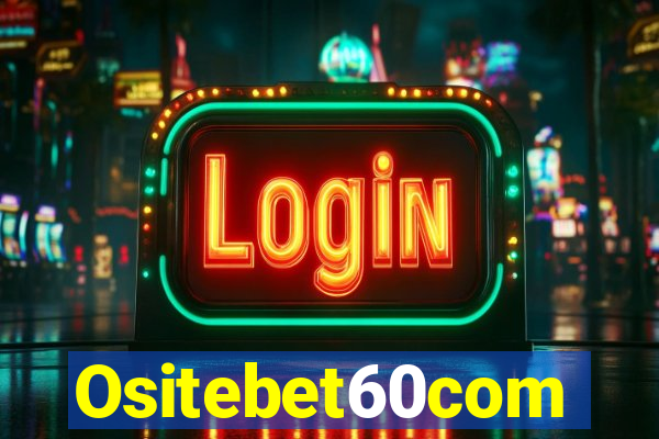 Ositebet60com