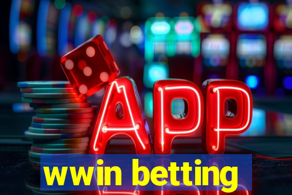 wwin betting