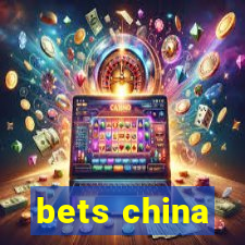 bets china