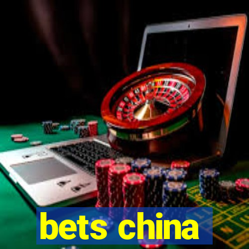 bets china