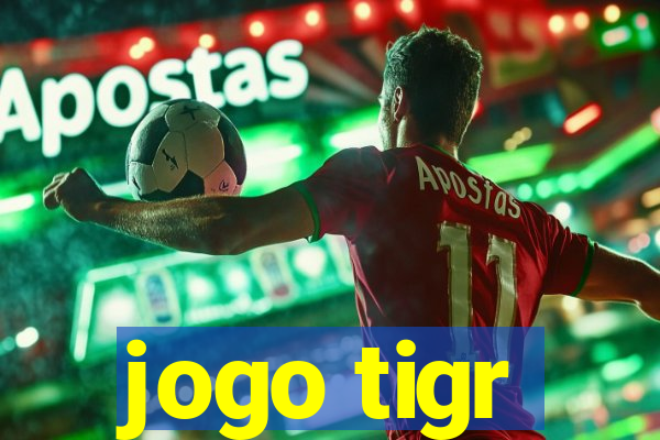 jogo tigr