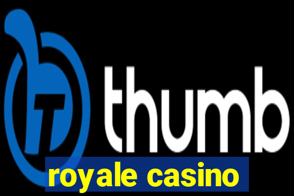 royale casino