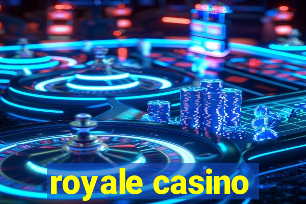 royale casino