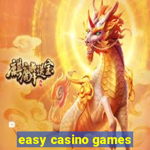 easy casino games