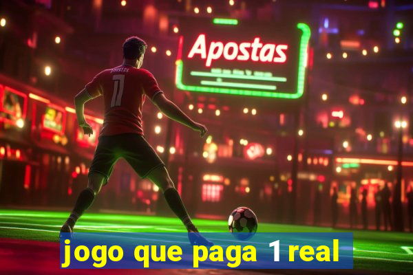 jogo que paga 1 real