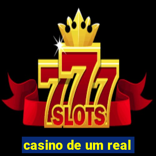 casino de um real