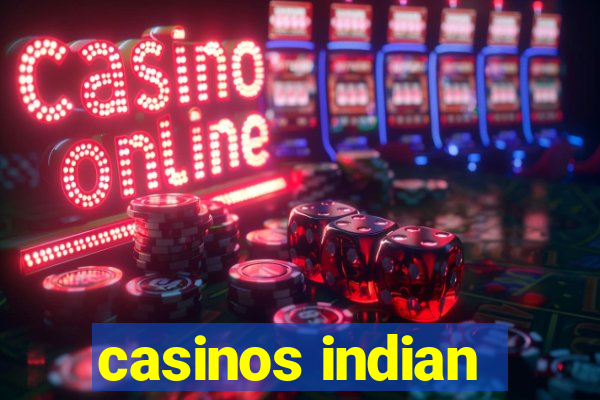 casinos indian