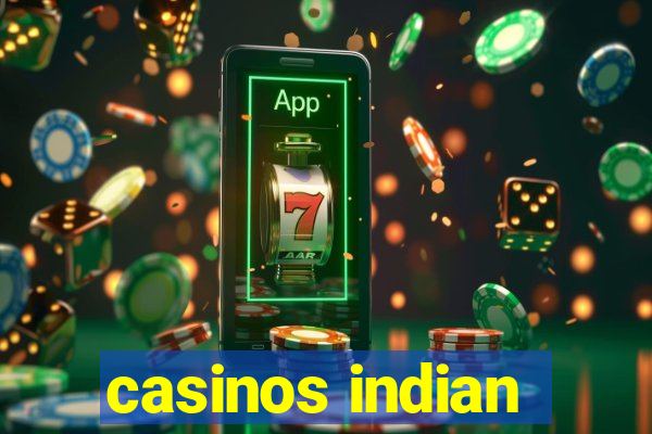 casinos indian