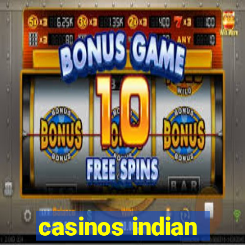 casinos indian