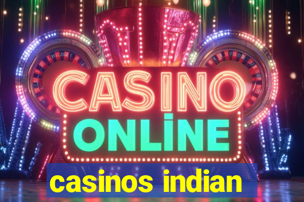 casinos indian