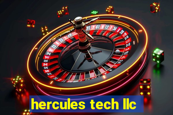 hercules tech llc