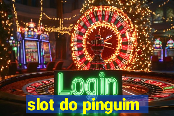 slot do pinguim