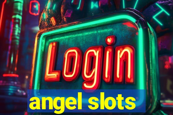 angel slots