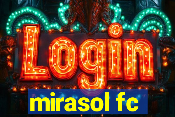 mirasol fc