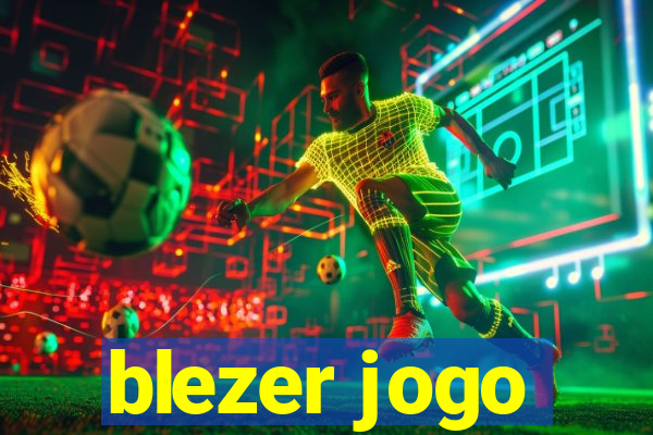 blezer jogo