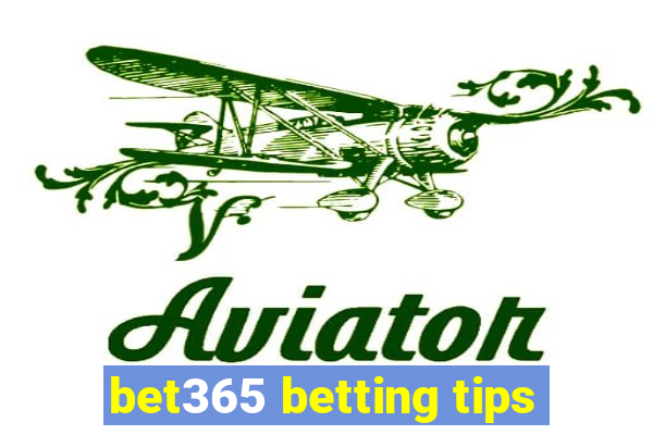 bet365 betting tips