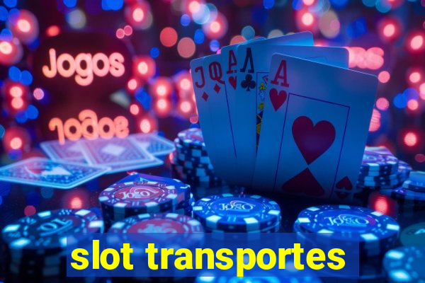 slot transportes