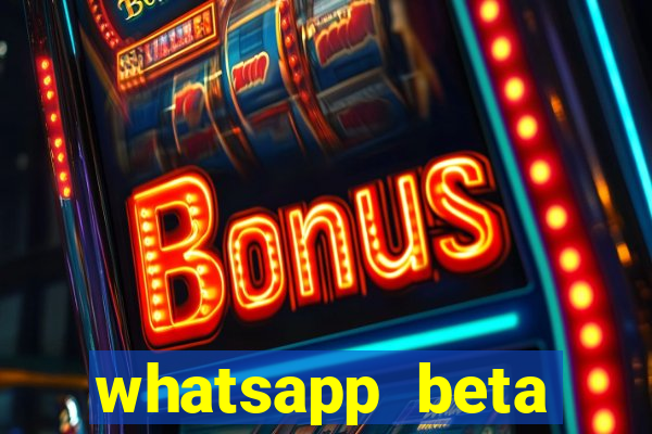 whatsapp beta 3.3.10 baixar