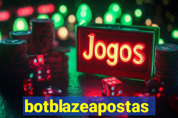 botblazeapostas