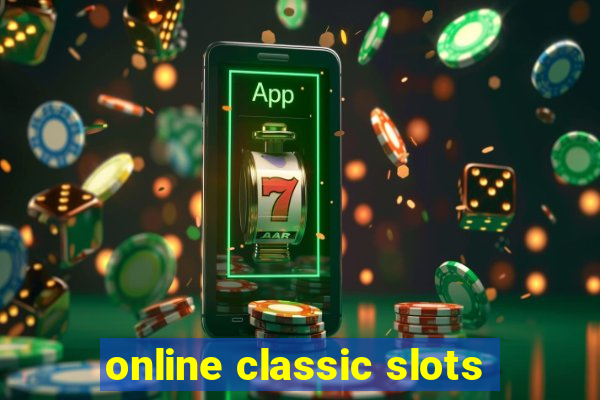 online classic slots