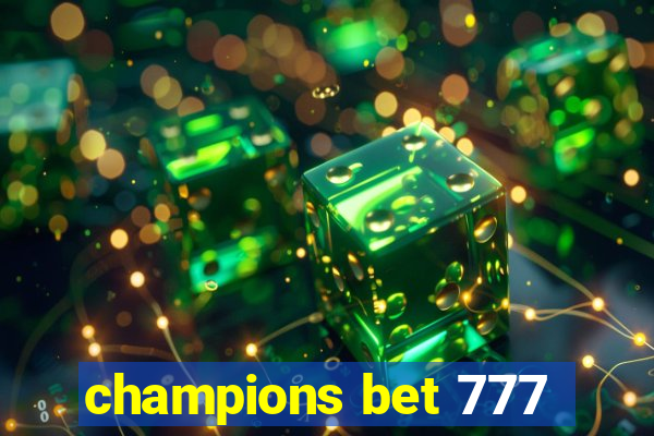 champions bet 777