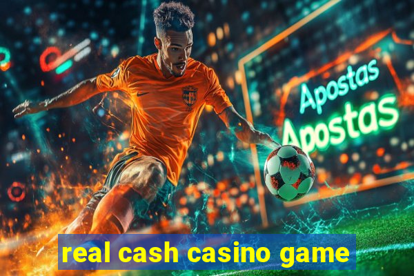 real cash casino game