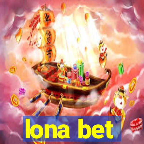 lona bet