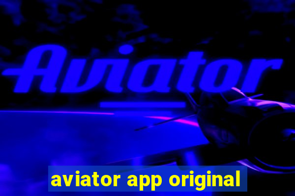 aviator app original