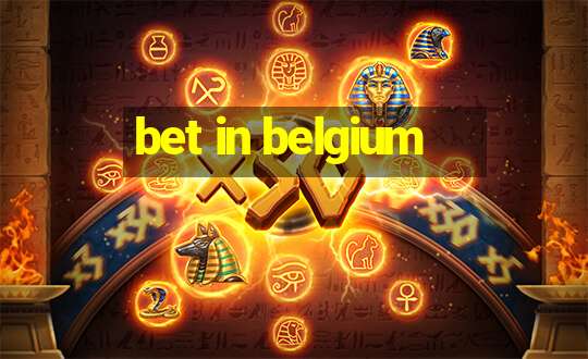 bet in belgium