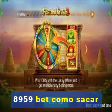 8959 bet como sacar