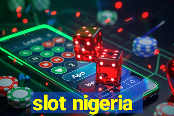 slot nigeria