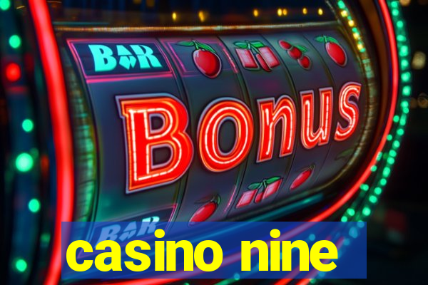 casino nine