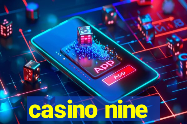 casino nine