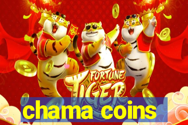 chama coins