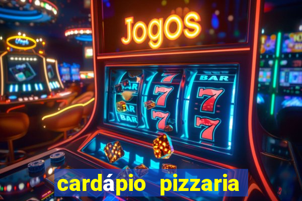 cardápio pizzaria roma sjc