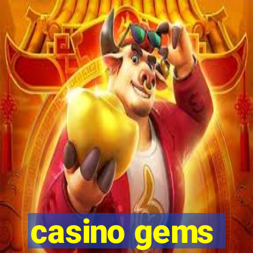 casino gems