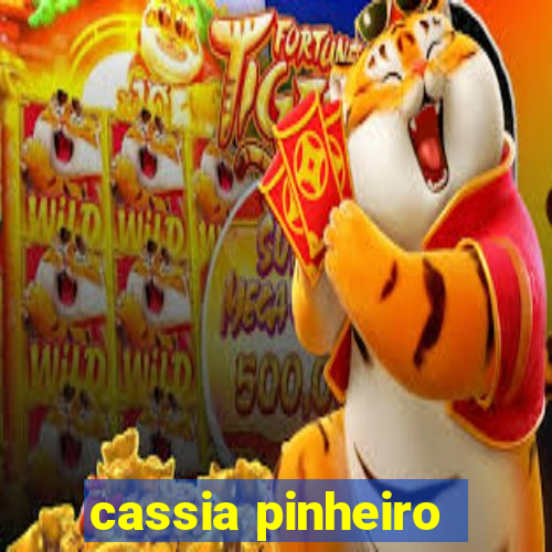 cassia pinheiro